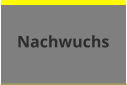 Nachwuchs