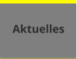 Aktuelles